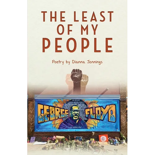 The Least of My People: Poetry by Dianna Jennings - Paperback