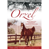 Orzel: Scottsdale's Legendary Arabian Stallion - Paperback