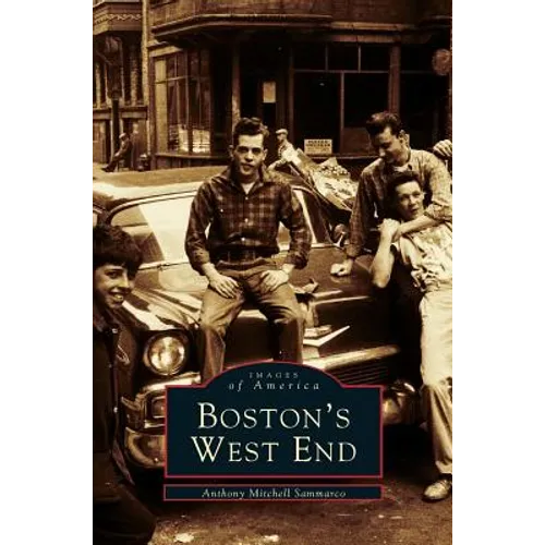 Boston's West End - Hardcover