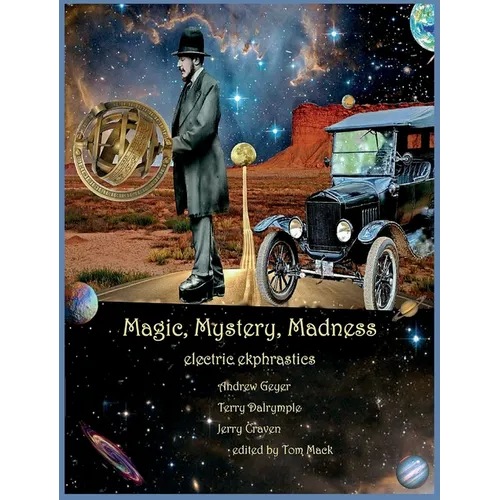 Magic, Mystery, Madness - Hardcover