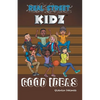 Real Street Kidz: Good Ideas (multicultural book series for preteens 7-to-12-years old) - Paperback