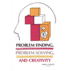 Problem Finding, Problem Solving, and Creativity - Paperback