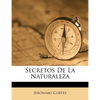Secretos De La Naturaleza - Paperback