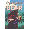 My Boyfriend Is a Bear - Paperback