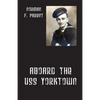 Aboard the USS Yorktown - Paperback