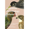 Argentine Ornithology, Volume II (of II) - A descriptive catalogue of the birds of the Argentine Republic. - Paperback