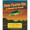 Super Cilantro Girl / La Superniña del Cilantro - Paperback