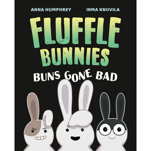Buns Gone Bad (Fluffle Bunnies, Book 1) - Paperback