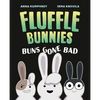 Buns Gone Bad (Fluffle Bunnies, Book 1) - Paperback