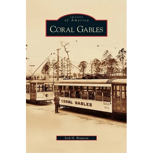 Coral Gables - Hardcover