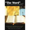 The Word ....: Today's Church Seems to Be Ignoring - Hardcover