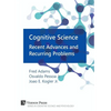 Cognitive Science: Recent Advances and Recurring Problems - Hardcover