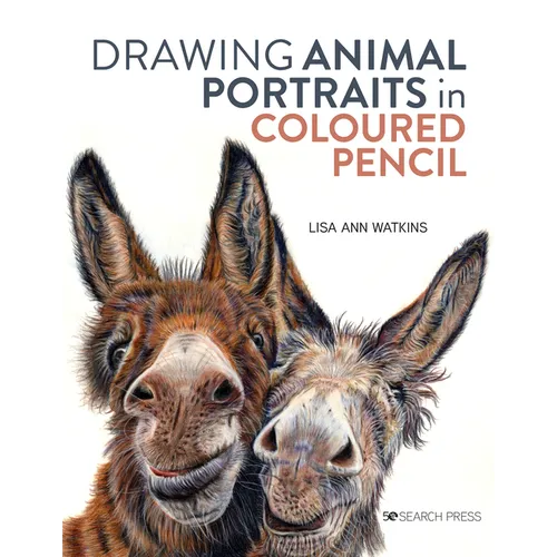 Drawing Animal Portraits in Coloured Pencil - Paperback