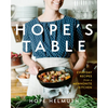 Hope's Table: Everyday Recipes from a Mennonite Kitchen - Hardcover