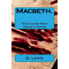 Macbeth. Study guide from Nailed it Notes: For AQA Levels 7, 8 and 9 - Paperback