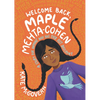 Welcome Back, Maple Mehta-Cohen - Paperback