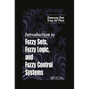 Introduction to Fuzzy Sets, Fuzzy Logic, and Fuzzy Control Systems - Paperback