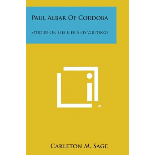 Paul Albar of Cordoba: Studies on His Life and Writings - Paperback