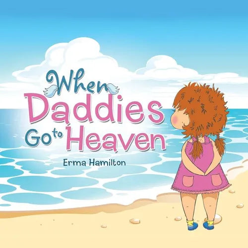 When Daddies Go to Heaven - Paperback