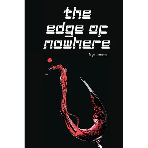 The Edge of Nowhere - Paperback