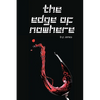 The Edge of Nowhere - Paperback