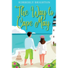 The Way to Cape May: A Romcom Beach Read About Falling in Love on the Jersey Shore - Paperback
