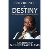 Providence and Destiny: The Nicholas Duncan-Williams Story - Paperback