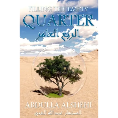 Filling the Empty Quarter: Declaring a Green Jihad On the Desert - Paperback