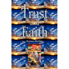 Trust and Faith - Paperback