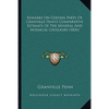 Remarks On Certain Parts Of Granville Penn's Comparative Estimate Of The Mineral And Mosaical Geologies (1826) - Paperback