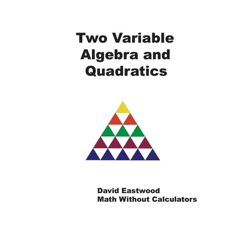 Two Variable Algebra and Quadratics - Paperback