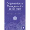 Organisations and Management in Social Work: Everyday Action for Change - Hardcover