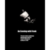 An Evening with Frank: 20 never before published photos - Paperback