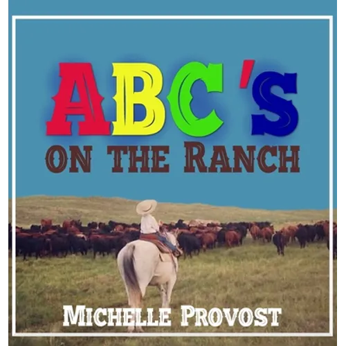 ABC's on the Ranch - Hardcover