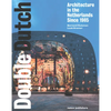 Double Dutch: Dutch Architecture Since 1985 - Paperback