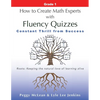 How to Create Math Experts with Fluency Quizzes Grade 1: Constant Thrill from Success - Paperback