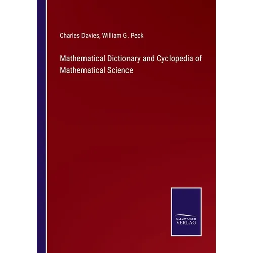Mathematical Dictionary and Cyclopedia of Mathematical Science - Paperback