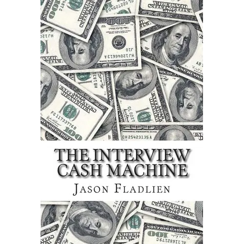 The Interview Cash Machine - Paperback