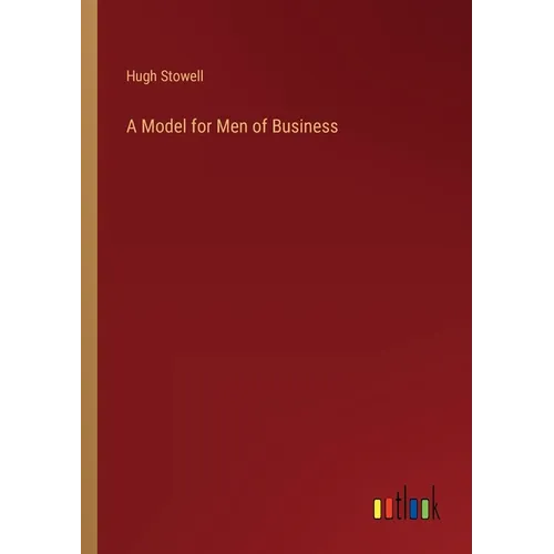 A Model for Men of Business - Paperback