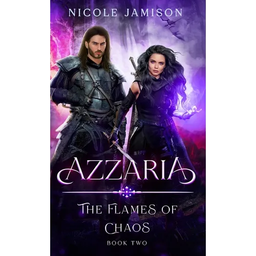 Azzaria: The Flames of Chaos - Hardcover