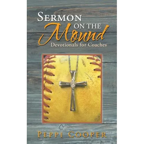Sermon on the Mound: Devotionals for Coaches - Paperback