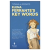 Elena Ferrante's Key Words - Paperback