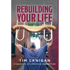 Rebuilding Your Life: 12 Benefits of Christian Redemption - Hardcover