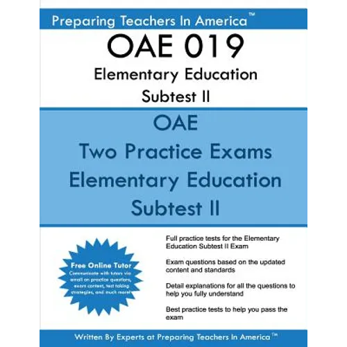OAE 019 Elementary Education Subtest II: OAE 019 Mathematics, Science, Arts, Health, and Fitness - Paperback