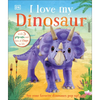 I Love My Dinosaur - Board Book