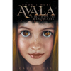 Avala: Spirits of the Mindscapes: Book 1: Hope - Paperback