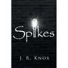 Spikes - Paperback