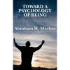 Toward a Psychology of Being - Hardcover