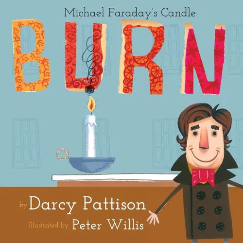 Burn: Michael Faraday's Candle - Paperback
