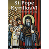 St. Pope Kyrillos VI: Holy Man of God - Paperback